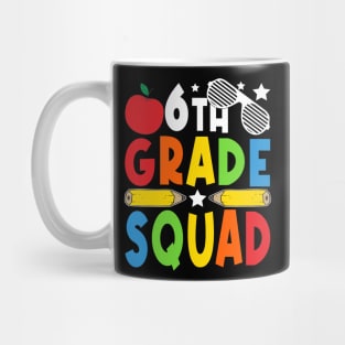 6th Grade Squad Teachers Boys Girls Funny Back To School Mug